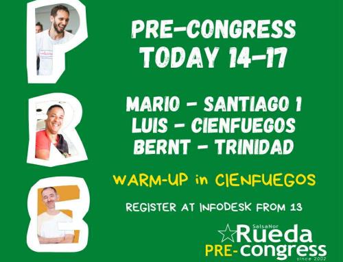 Time for pre-congress!